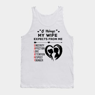 6 Things My Wife Expects From Me Funny Husband Saying Gift Tank Top